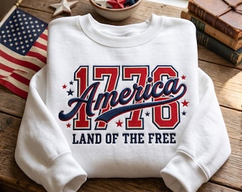 Embroidered America 1776 Land of the Free Sweatshirt, Memorial Day 4th of July Patriotic T-Shirt