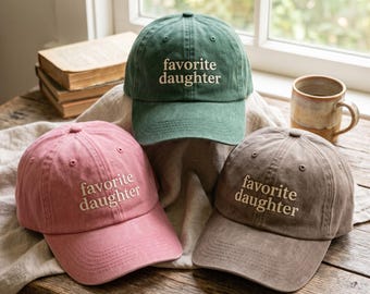 Favorite Daughter Embroidered Washed Cotton Dad Hat, Adjustable Baseball Cap