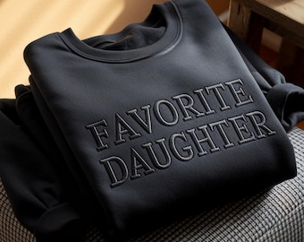 Sudadera bordada para hija favorita, camiseta divertida para hijas, camiseta vintage para hija