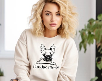 Frenchie Mom Shirt Frenchie Sweater French Bulldog Sweatshirt Frenchie Mama French Bulldog Shirt Sweater French Bulldog French Bulldog Gifts