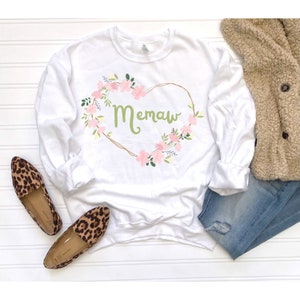 Memaw Memaw Shirt Memaw Sweatshirt Memaw Gift Memaw Gifts Memaw Tshirt Best Memaw Ever Gift For Grandma Memaw Birthday Memaw Christmas Gift