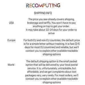 May include: The image displays the word "RECOMPUTING" in a multi-colored font above the text "SHIPPING INFO." Below, shipping details are provided for the USA, Europe, and World, outlining delivery times and tracking options.