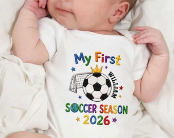 Custom Embroidered My First Soccer Baby Onesie, Personalized Soccer Season 2026 Baby Bodysuit, Sports Baby Outfit, Newborn Soccer Gift