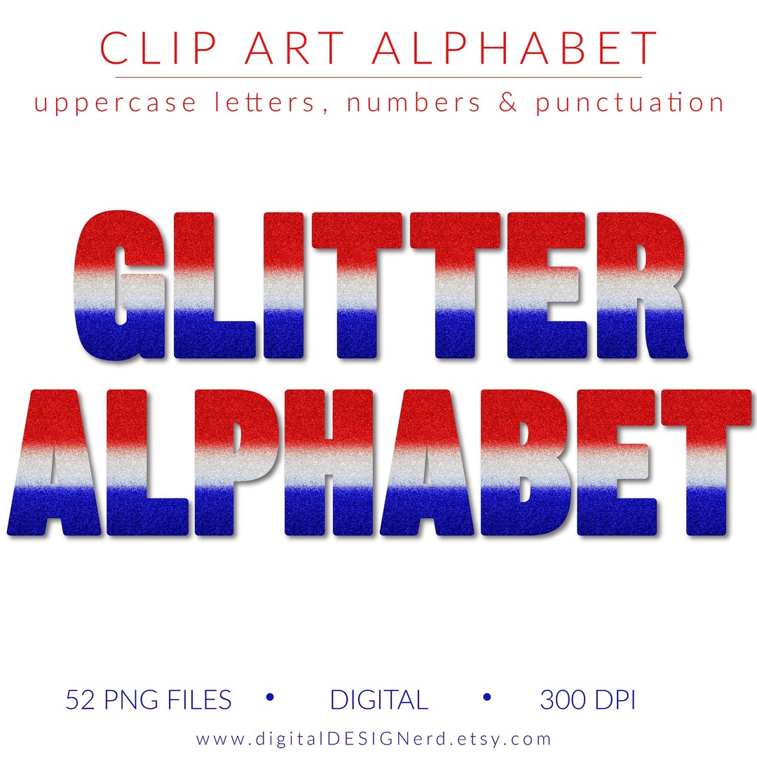 Clip Art Alphabet | Red White & Blue Ombre Glitter Letters Numbers
