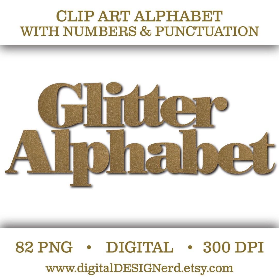 Clip Art Alphabet - Gold Glitter Letters, Numbers & Punctuation (82 ...