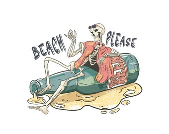 Beach Please PNG | Funny Skeleton Beach Relaxing Design | Summer Vacation Sublimation Graphic