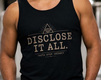 Disclose It All Tank Top | UFO Disclosure Tank | Truth Over Secrecy Shirt | UAP Streetwear | Alien Disclosure Graphic Tank | Unisex Tank