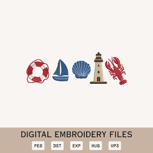 May include: Digital embroidery files featuring nautical designs. Includes a red and white life preserver, a blue sailboat, a blue seashell, a lighthouse, and a red lobster. The text "DIGITAL EMBROIDERY FILES" is at the bottom.