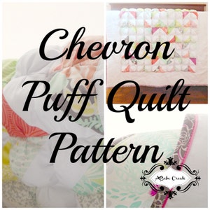 Chevron Puff Quilt Pattern