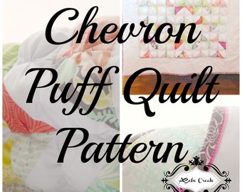 Chevron Puff Quilt Pattern