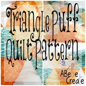 Triangle Puff Quilt Pattern