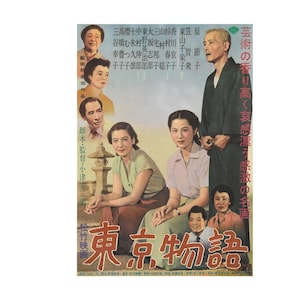 May include: A vintage movie poster in Japanese, featuring a group of people in a variety of poses. The poster has a faded color palette with text in Japanese characters. The title "Tokyo Story" is prominently displayed.