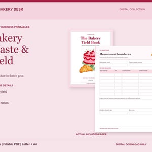 May include: A digital collection of bakery business printables titled Bakery Waste & Yield. The set includes a cover page with a cake and croissant illustration and a measurement boundaries form with columns for item, unit, and yield.