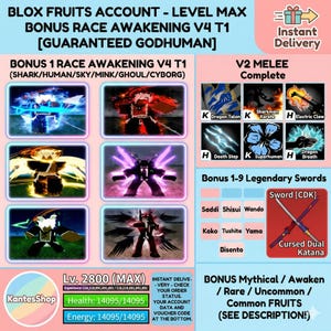 May include: A promotional image for a Blox Fruits account, featuring level max, bonus race awakening, and guaranteed Godhuman status. The image showcases various in-game elements, including V2 Melee and legendary swords.