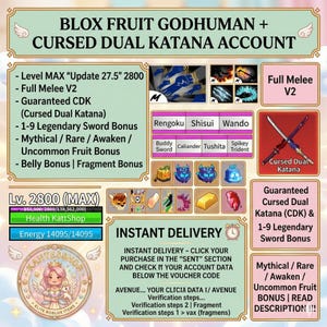 May include: A promotional graphic for a Blox Fruit Godhuman and Cursed Dual Katana account. The image features text detailing level, bonuses, and instant delivery information, along with images of in-game items.