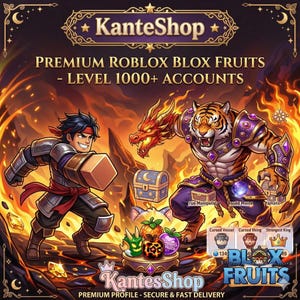 May include: An illustrated advertisement for KanteShop featuring characters from Roblox Blox Fruits. The image includes a warrior, a tiger-like character, and various fruits. Text includes "Premium Roblox Blox Fruits - Level 1000+ Accounts."