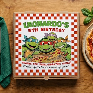 May include: A square cardboard pizza box with a red and white checkered border. The center features four Teenage Mutant Ninja Turtles with the text: LEONARDO'S 5TH BIRTHDAY, THANKS FOR SHELL-EBRATING DUDES! Master Splinter is proud of you!