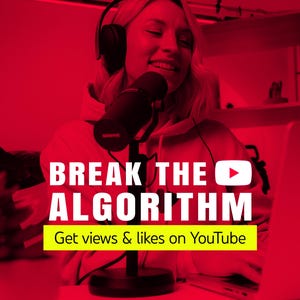 Könnte beinhalten: Rot getöntes Bild mit einer Person mit Kopfhörern und Mikrofon. Der Text "BREAK THE ALGORITHM" ist weiß dargestellt, mit "Get views & likes on YouTube" in einem gelben Banner.
