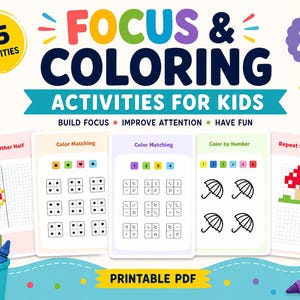 May include: A vibrant printable PDF for children aged 4-6, offering 25 activities. The design includes the text "Focus & Coloring Activities for Kids" and examples of activities like colour matching and drawing.