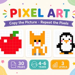 May include: A colorful Pixel Art activity book with an apple, cat, and penguin pixel designs. The book includes 30 pages and 3 levels, designed for children aged 4-6. The title reads "Pixel Art: Copy the Picture • Repeat the Pixels."