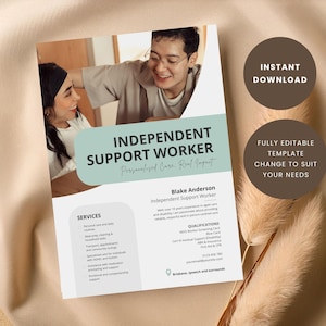 May include: A flyer template for an independent support worker featuring a photo of two people, the text INDEPENDENT SUPPORT WORKER, Personalised Care, Real Impact, and sections for services, qualifications, and contact details on a white background.