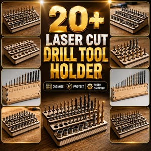 May include: A tiered wooden drill bit and tool organizer featuring multiple circular cutouts for storage. The unit displays laser-cut markings and text including 20+ LASER CUT DRILL TOOL HOLDER, ORGANIZE, PROTECT, and WORK SMARTER in gold lettering.