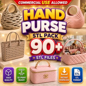 May include: A digital collection of 90+ STL files for 3D printing various hand purse designs, including a beige woven bag, a pink wavy bag, a tan perforated tote, a pink quilted makeup organiser, and a pink quilted vanity case with a gold chain handle.