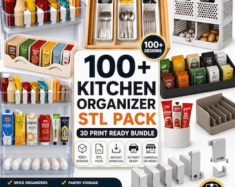 May include: A digital collection of 100+ kitchen organizer STL files for 3D printing, featuring various storage solutions like fridge shelf dividers, cutlery trays, tea packet holders, and stackable pantry bins shown in multiple configurations.