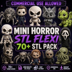 May include: A digital collection of 70+ horror-themed 3D printable figurines including skeletons, spiders, a werewolf, a green dragon, a masked slasher, a doll, and a tentacled creature. The text reads COMMERCIAL USE ALLOWED, MINI HORROR STL FLEXI.