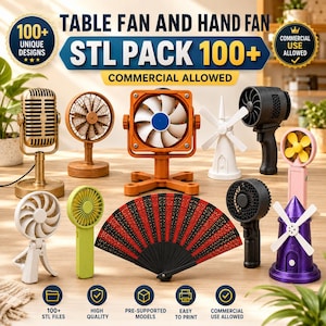May include: A digital collection of 100+ STL files for table and hand fans, featuring various designs including a microphone-style fan, a windmill-shaped fan, a folding fan with red and black patterns, and several portable handheld and clip-on fan models.