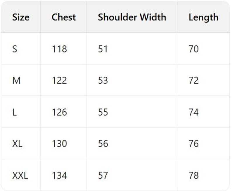 May include: A white table displaying a size chart for clothing. The chart includes sizes S to XXL, with corresponding chest, shoulder width, and length measurements in centimeters. The chest measurements range from 118 to 134 cm.