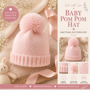 Può includere: Un berretto per neonati lavorato a maglia in rosa chiaro con un grande pompon sulla parte superiore e un bordo a coste. L'immagine include il testo Knit with Love, Baby Pom Pom Hat, Knitting Pattern PDF, Instant Download, Step-by-Step Video Tutorial e Multiple Sizes Included.