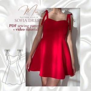 May include: A vibrant red Sofia dress with tie straps. The image includes the text "Mia Pattern Studio" and "SOFIA DRESS PDF sewing pattern + video tutorial". A line drawing of the dress is also shown.