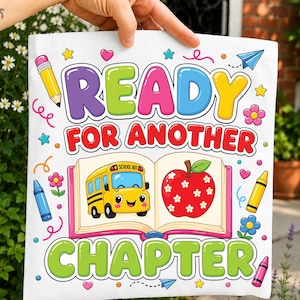 Ready for another chapter Png, School book png, Back to School Teacher Png, Smiley teacher student Sublimation Design