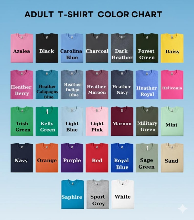 Puede incluir: Tabla de colores de camisetas para adultos, que muestra una variedad de colores que incluyen Azalea, Negro, Azul Carolina, Carb&oacute;n, Gris oscuro, Verde bosque, Margarita, Heather Berry, Heather Galapagos Blue, Heather Indigo Blue, Heather Maroon, Heather Navy, Heather Royal, Heliconia, Verde irland&eacute;s, Verde Kelly, Azul claro, Rosa claro, Granate, Verde militar, Menta, Marino, Naranja, P&uacute;rpura, Rojo, Azul real, Verde salvia, Arena, Zafiro, Gris deportivo y Blanco.