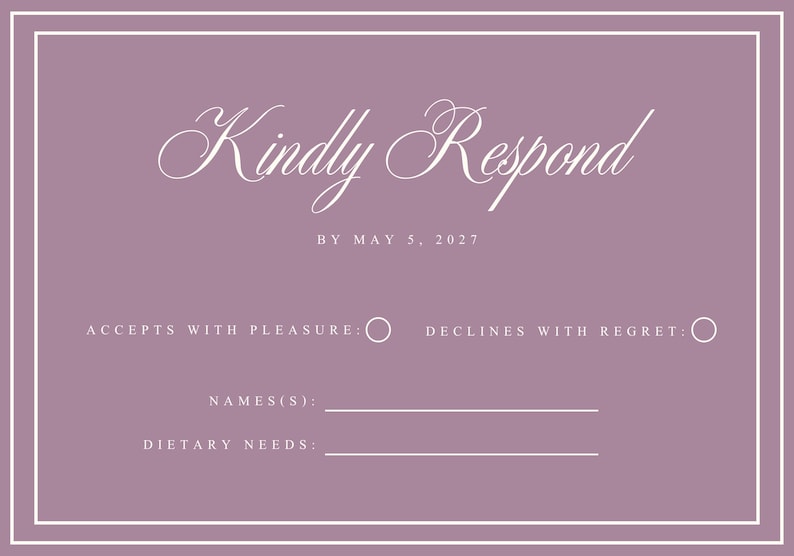 Puede incluir: Una tarjeta de respuesta rectangular de color malva con un borde de doble l&iacute;nea blanca. El texto dice "Kindly Respond" en cursiva, "BY MAY 5, 2027", "ACCEPTS WITH PLEASURE:" con un c&iacute;rculo, "DECLINES WITH REGRET:" con un c&iacute;rculo, "NAMES(S):" y "DIETARY NEEDS:".