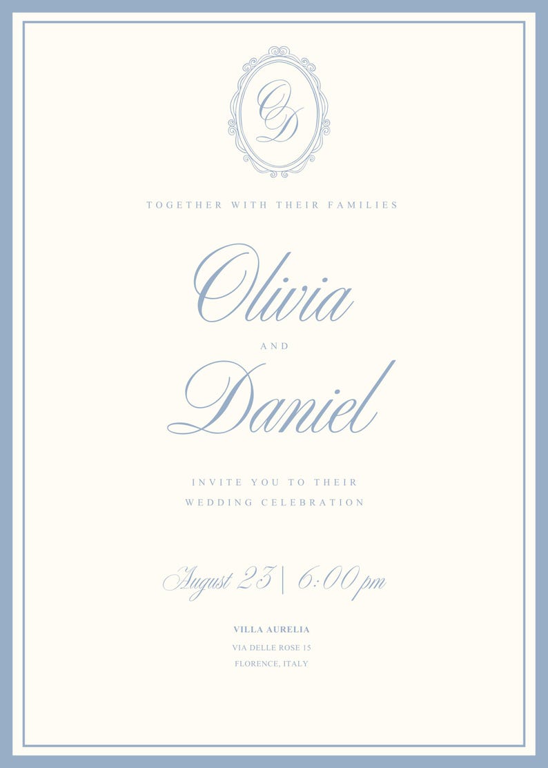May include: A rectangular wedding invitation card with a light blue border on a cream background. It features the monogram OD in an oval frame, the names Olivia and Daniel, and the text: Together with their families, invite you to their wedding celebration, August 23 | 6:00 pm, Villa Aurelia, Via delle Rose 15, Florence, Italy.