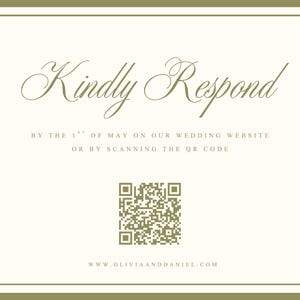May include: A wedding invitation with a cream background and olive green border. The text "Kindly Respond" is in elegant script. Additional text includes instructions and a QR code for online response. The website address is also included.