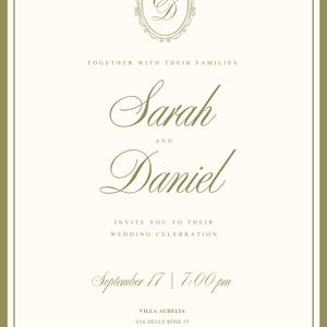 May include: Elegant wedding invitation with a cream background and olive green accents. Features the names "Sarah and Daniel" in a flowing script, along with event details. Includes the date, time, and venue in Florence, Italy.