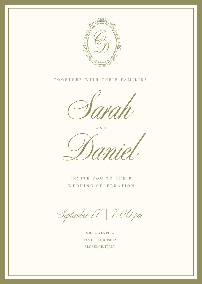 May include: Elegant wedding invitation with a cream background and olive green accents. Features the names "Sarah and Daniel" in a flowing script, along with event details. Includes the date, time, and venue in Florence, Italy.