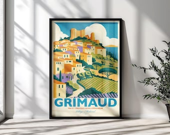 May include: A framed travel poster featuring a stylized illustration of the village of Grimaud in Provence-Alpes-Côte d'Azur. The artwork depicts yellow buildings, a hilltop castle, green fields, and lavender, with the text GRIMAUD at the bottom.