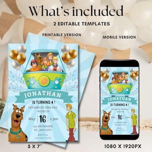 May include: A light blue invitation with the text "What's included" and "2 Editable Templates". The invitation features a cartoon image of the Mystery Machine van with Scooby-Doo and the gang. The invitation is 5 x 7 inches.