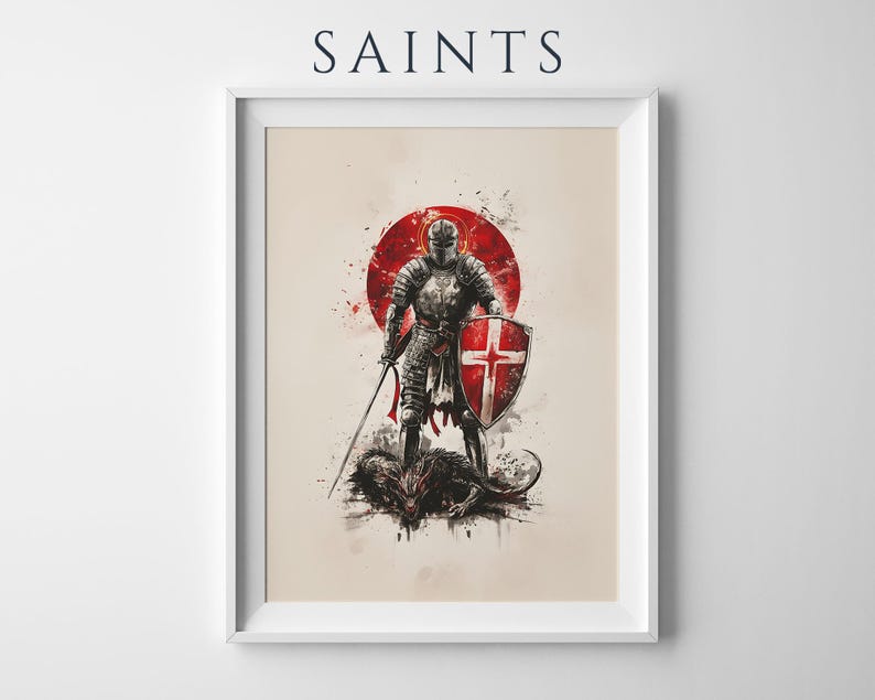 May include: A framed art print titled SAINTS featuring a knight in metallic armour holding a sword and a shield with a red cross. The knight stands over a dark creature against a red circular background with ink splatter effects on a beige paper.