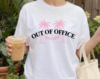 Comfort Colors® Out of Office Shirt, Vacation Tee, Beach Gift, Funny Work Humor Shirt, Summer Tee, Travel Gift, Palm Tree Shirt, Holiday Tee