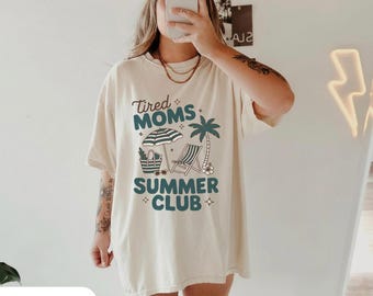 Chemise club d'été pour mamans fatiguées, t-shirt maman rigolote, chemise maman de plage, t-shirt été maman, t-shirt été rigolo, t-shirt vie de maman, cadeau pour maman