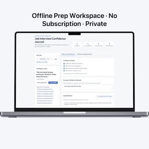 Może przedstawiać: Ekran laptopa z interfejsem dziennika pewności siebie podczas rozmowy kwalifikacyjnej. Tekst brzmi Offline Prep Workspace, No Subscription, Private. Pulpit nawigacyjny zawiera sekcje dotyczące ćwiczeń pewności siebie oraz codziennych refleksji.
