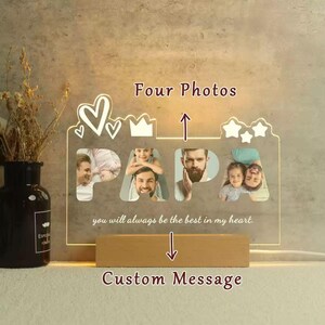 May include: A personalized acrylic LED lamp with the word "PAPA" and four photo slots. The lamp has a wooden base and features the text "Four Photos" and "you will always be the best in my heart."