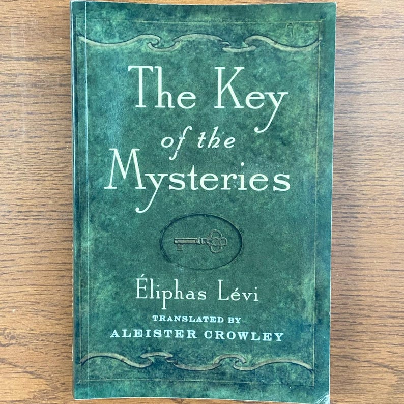 The Key of the Mysteries by Eliphas Levi Translated by Aleister Crowley 2002 SC image 1
