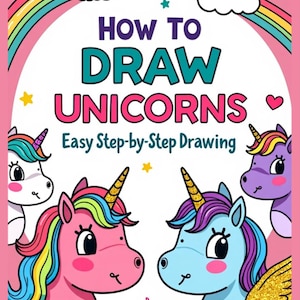 Puede incluir: Portada de libro rosa con el título "How to Draw Unicorns" y el subtítulo "Easy Step-by-Step Drawing". La portada presenta unicornios de dibujos animados, un arcoíris, estrellas y nubes. El autor es Gregory Hilderbrand Jr.