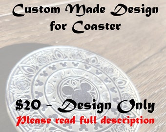 Custom made Design for Coaster - Design Only